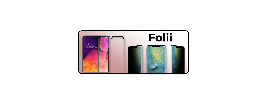 Folii de protectie pentru telefonul tau